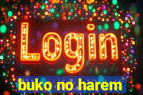 buko no harem